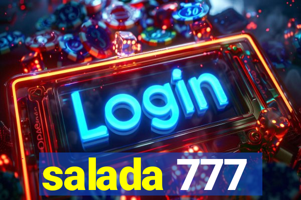 salada 777